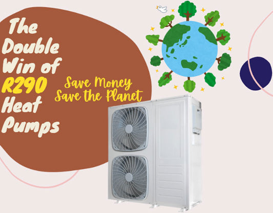 R290 Heat Pumps: The Green Heating and Cooling Revolution